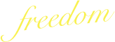 freedom
